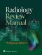 Radiology Review Manual, 8e