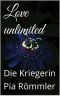 Love Unlimited · Die Kriegerin