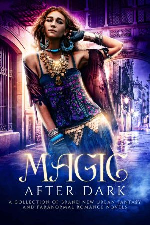 Magic After Dark · A Collection of Urban Fantasy and Paranormal Romance Novels