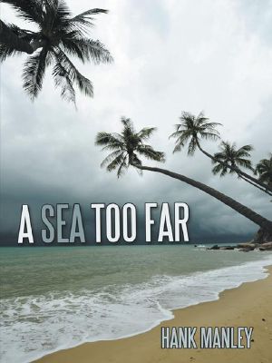 A Sea Too Far