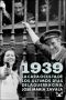 1939. La cara oculta de los últimos días de la guerra civil