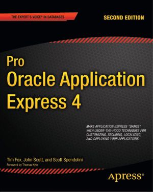 Pro Oracle Application Express 4 · 2nd Edition