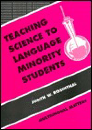 Teaching Science to Language Minority Students · Theory and Practice