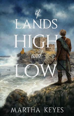 Of Lands High and Low