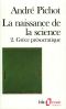 La Naissance De La Science (Tome 2) - Grèce Présocratique