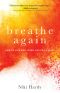 Breathe Again