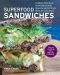 Superfood Sandwiches