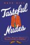 Tasteful Nudes · ...And Other Misguided Attempts at Personal Growth and Validation