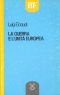 La Guerra E L'unità Europea