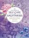 The Little Book of Self-Care for Sagittarius