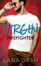 VIRGIN FIREFIGHTER: A Curvy Girl Romance (THE INEXPERIENCED BACHELOR Book 3)