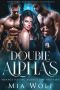 Double Alphas: Paranormal Menage Pregnancy Romance (Menage Dating Agency for Shifters)