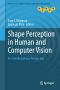 Shape Perception in Human and Computer Vision