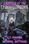 Daughter of the Cyber Dragons (The Cyber Dragons Trilogy Book 1)