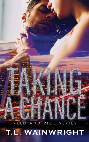 TAKING A CHANCE: A BILLIONAIRE ROMANCE