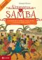 Almanaque Do Samba · A História Do Samba, O Que Ouvir, O Que Ler, Onde Curtir