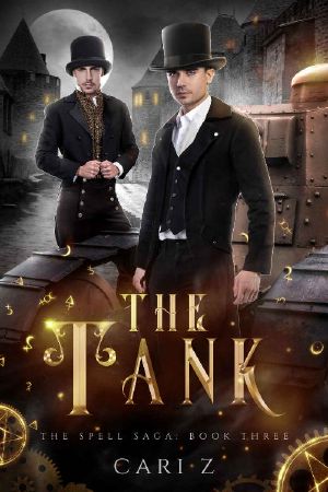 The Tank: The Spell Saga: Book Three