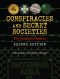 Conspiracies and Secret Societies