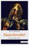 Sauschwobe! · Der Badische Krimi
