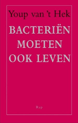 Bacterien Moeten Ook Leven