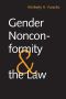 Gender Nonconformity and the Law