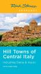 Rick Steves Snapshot Hill Towns of Central Italy · 5th Edition