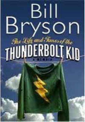 The Life and Times of the Thunderbolt Kid