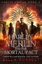 Harley Merlin 9: Harley Merlin and the Mortal Pact