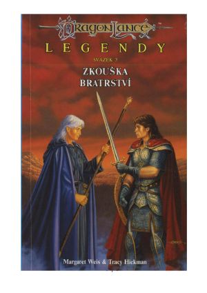 Legendy 3 - Zkouška bratrství