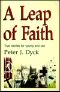 A Leap of Faith · True Stories for Young and Old