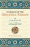 In Search of the Original Koran · The True History of the Revealed Text