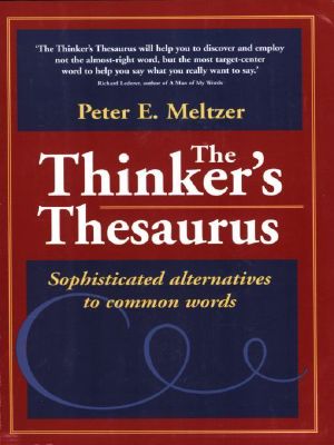 The Thinker's Thesaurus · Sophisticated Alternatives to Common Words