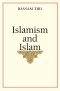 Islamism and Islam