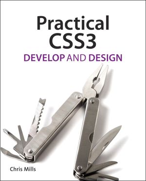 Practical CSS3 · Develop and Design (Dylan Evers' Library)