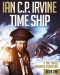 Time Ship (Book One) · A Time Travel Romantic Adventure · the Ideal Beach Book for Reading on Holiday!