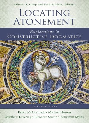 Locating Atonement · Explorations In Constructive Dogmatics