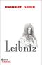 Leibniz oder Die beste der möglichen Welten