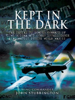 Bomber Command · Kept in the Dark