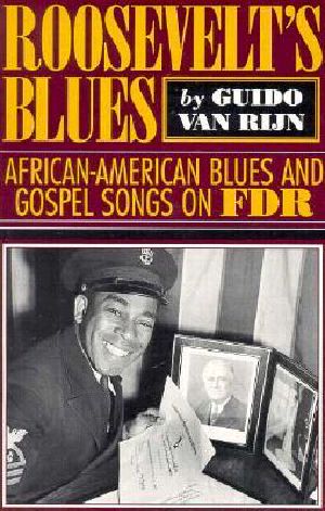 Roosevelt's Blues · African-American Blues and Gospel Songs on FDR