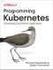 Programming Kubernetes