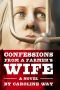 Confessions From a Farmer's Wife