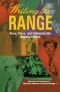 Writing the Range · Race, Class, and Culture in the Women's West