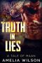 The Truth in Lies · A TALE OF MANN