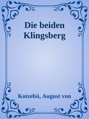 Die beiden Klingsberg