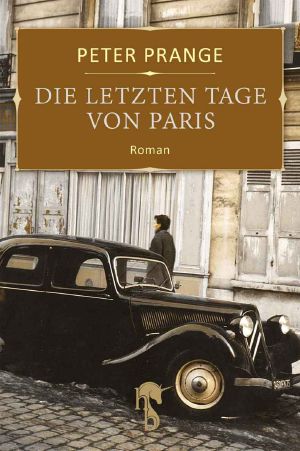 Die Letzten Tage Von Paris (Kindle Single) (German Edition) Roman