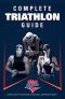 Complete Triathlon Guide