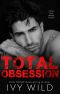 Total Obsession: A Dark Second Chance Romance