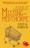 A Case of Missing on Midthorpe (A Midthorpe Murder Mystery Book 1)