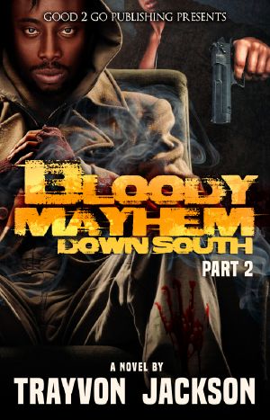 Bloody Mayhem Down South 2