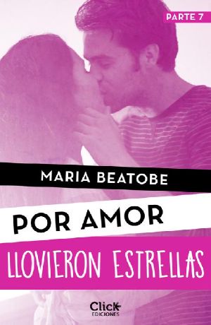 Llovieron estrellas (Por amor)